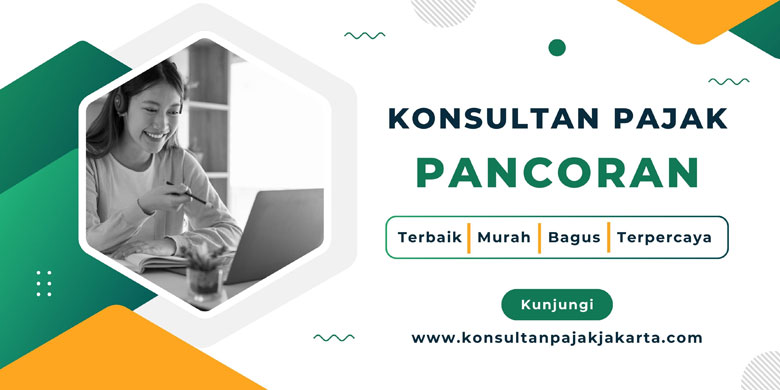 Konsultan Pajak Pancoran Terbaik