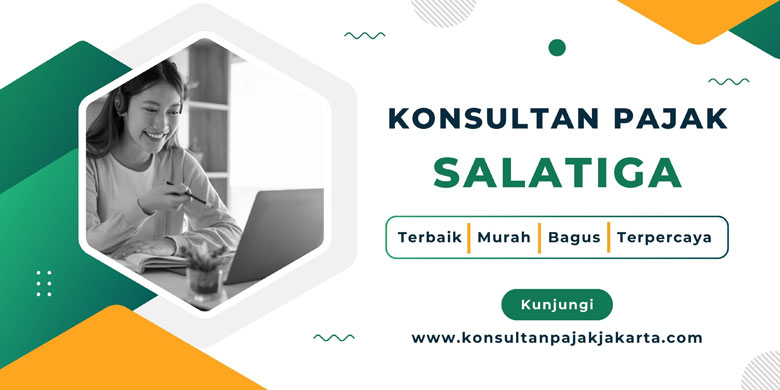 Konsultan Pajak Salatiga Terbaik
