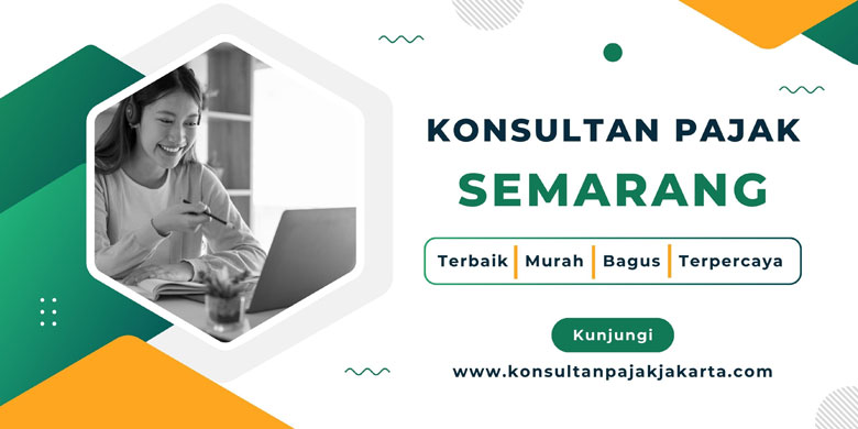 Konsultan Pajak Semarang Terbaik